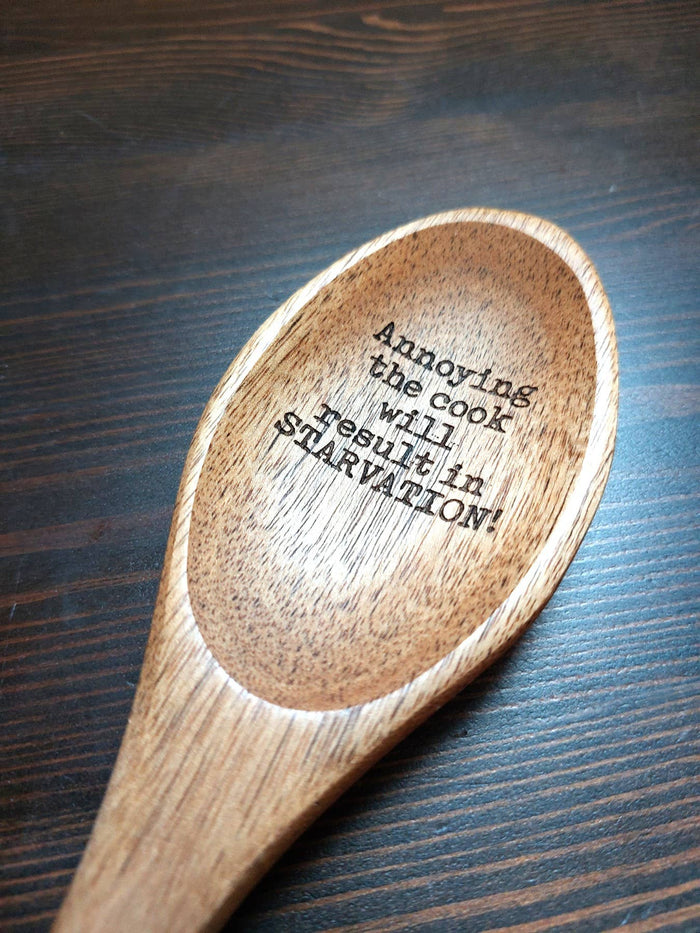 Spoons with a Side of Sass - "Annoying the cook...